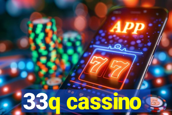 33q cassino